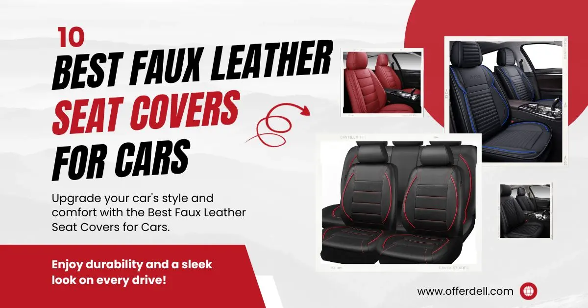 Best Faux Leather Seat Covers for Cars